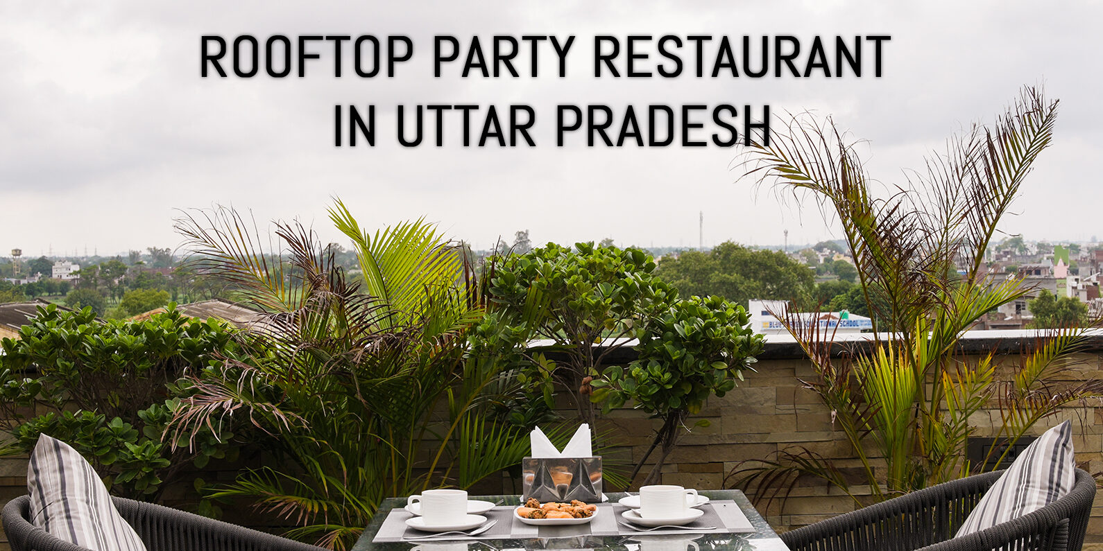 Rooftop-Party-Restaurant-in-Uttar-Pradesh-1