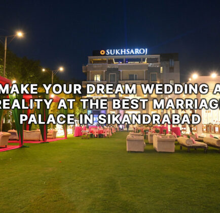 Make Your Dream Wedding a Reality at the Best Marriage Palace in Sikandrabad