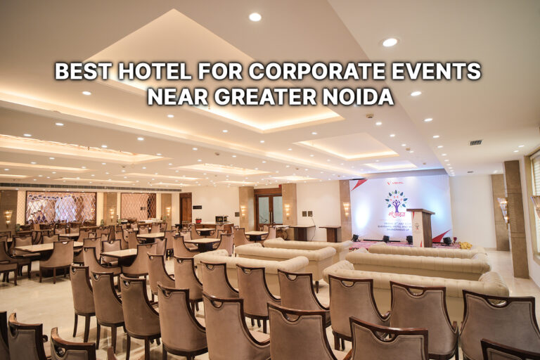 Best-hotel-for-corporate-events-near-Greater-Noida