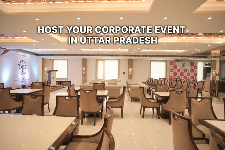 Host Your Corporate Event in Uttar Pradesh