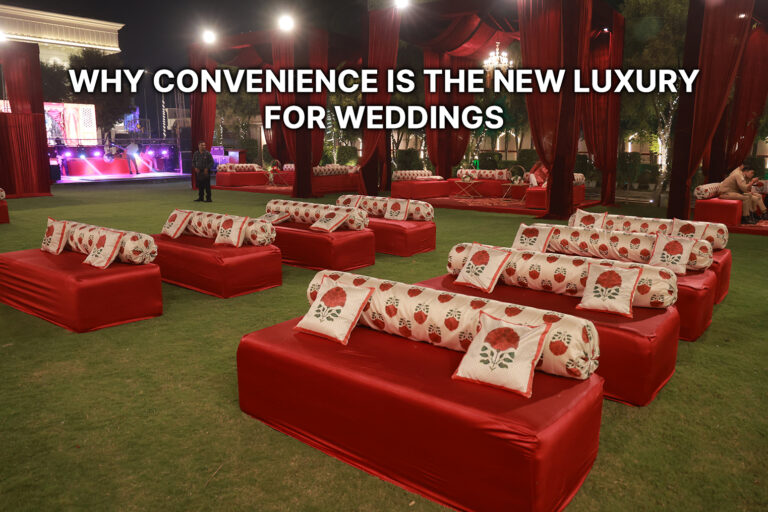 Why Convenience Is the New Luxury for Weddings